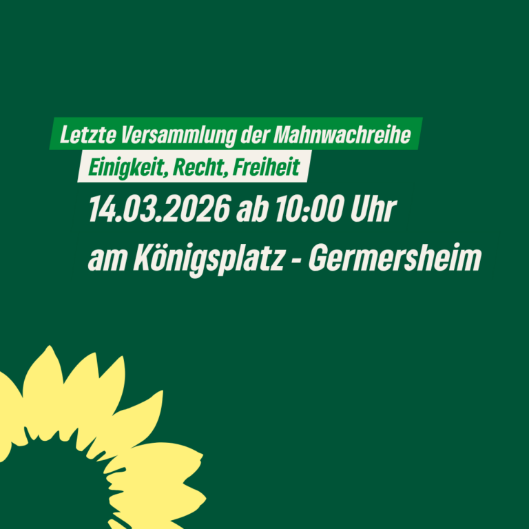 Letzte Mahnwache der Mahnwachereihe am 14.03. ab 10 Uhr am Königsplatz in Germersheim